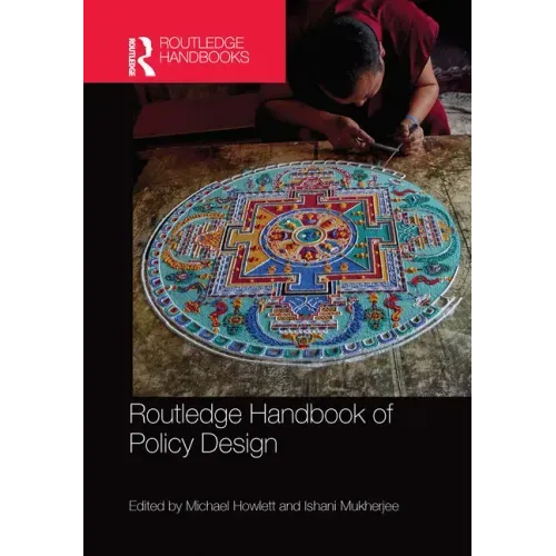Routledge Handbook of Policy Design