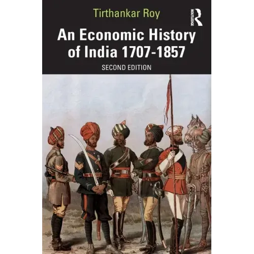 An Economic History of India 1707-1857
