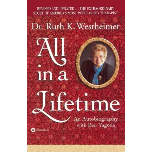 All in a Lifetime: An Autobiography
