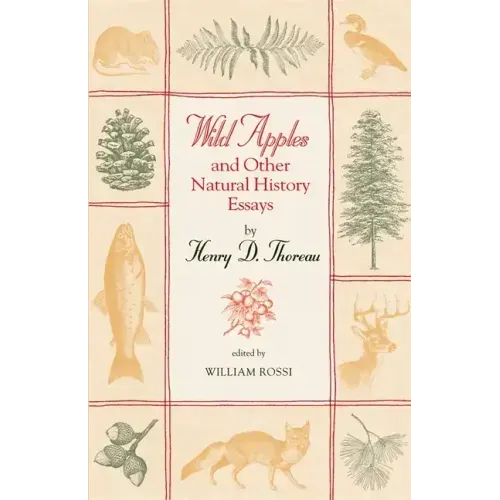 Wild Apples and Other Natural History Essays