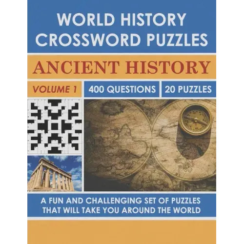 World History Crossword Puzzle: Ancient History (Volume 1)