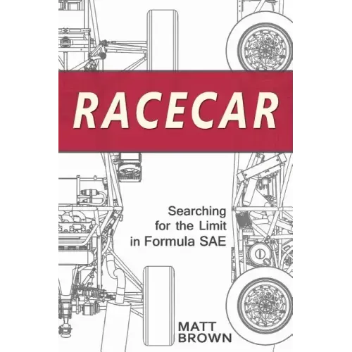 Racecar: Searching for the Limit in Formula SAE