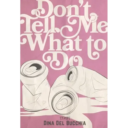 Don't Tell Me What to Do