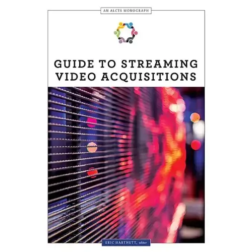 Guide to Streaming Video Acquisitions