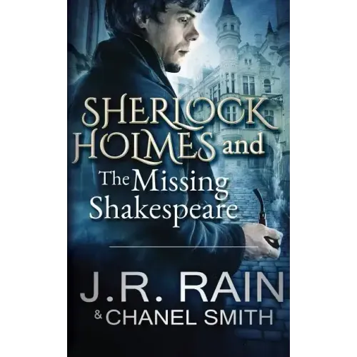 Sherlock Holmes and the Missing Shakespeare