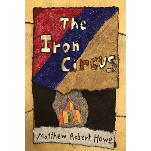 The Iron Circus