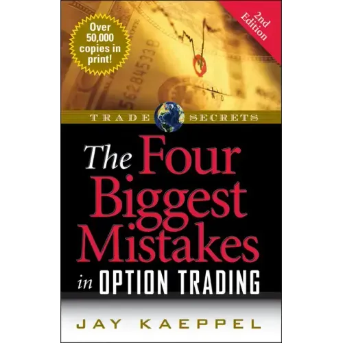 The Four Biggest Mistakes in Option Trading