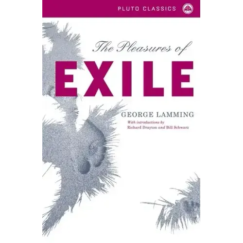 The Pleasures Of Exile