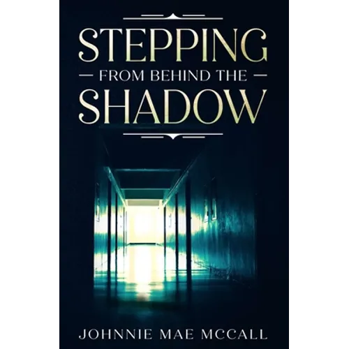 Stepping from Behind the Shadow