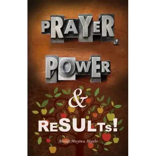 Prayer, Power & Results!