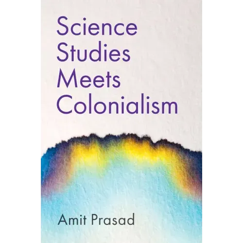 Science Studies Meets Colonialism