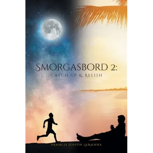 Smorgasbord 2: Catch Up & Relish