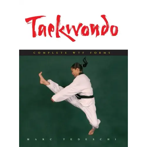 Taekwondo: Complete WTF Forms