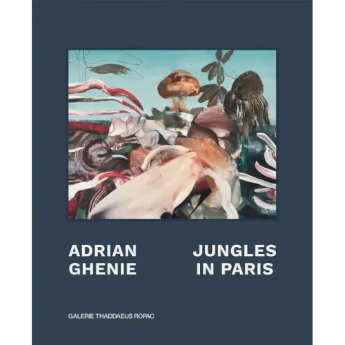 Adrian Ghenie: Jungles in Paris