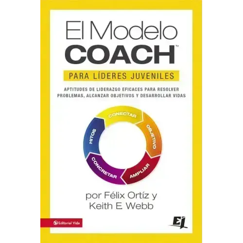 El Modelo Coach Para Líderes Juveniles