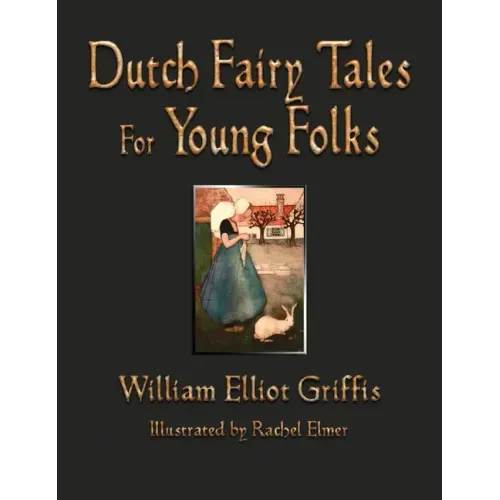 Dutch Fairy Tales for Young Folks