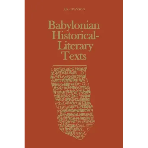 Babylonian Historical-Literary Texts
