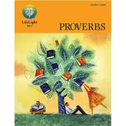 Lifelight: Proverbs - Leaders Guide