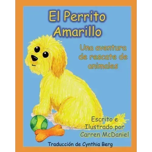 El Perrito Amarillo: Una aventura de rescate de animales