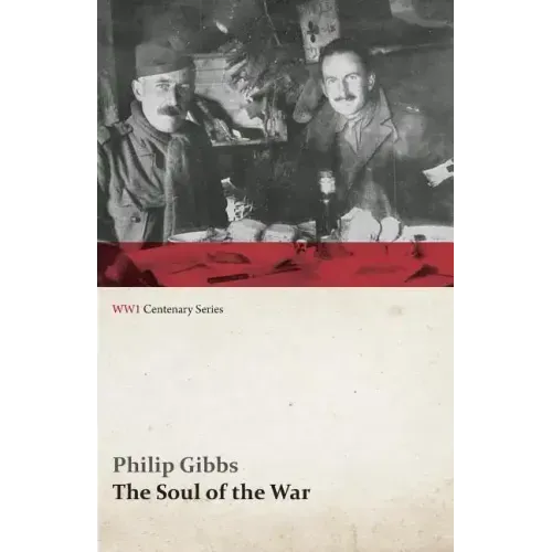 The Soul of the War (WWI Centenary Series)