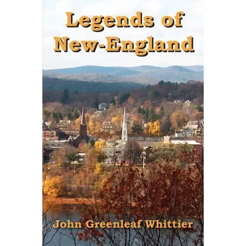 Legends of New-England