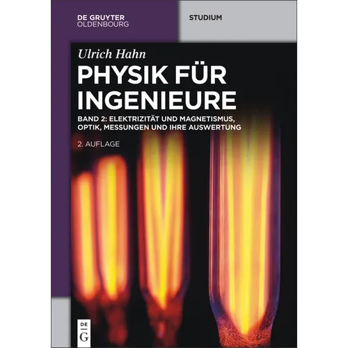 Elektrizität und Magnetismus, Optik, Messungen und ihre Auswertung