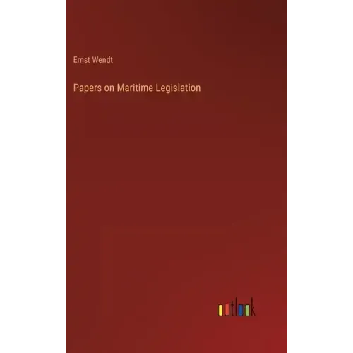Papers on Maritime Legislation