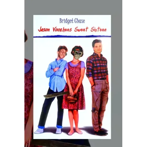 Jason Voorhees Sweet Sixteen