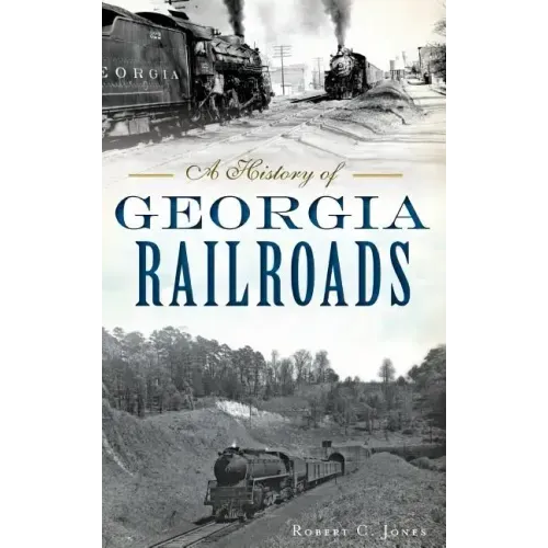 A History of Georgia Railroads