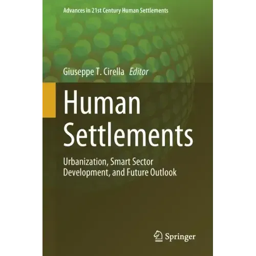 Human Settlements: Urbanization, Smart Sector Development, and Future Outlook