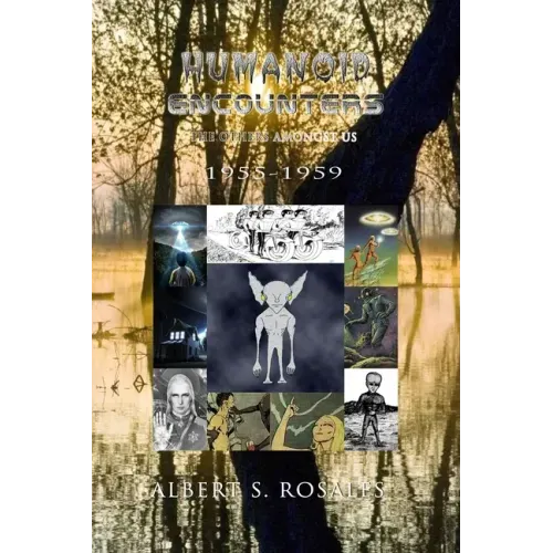 Humanoid Encounters 1955-1959: The Others amongst Us