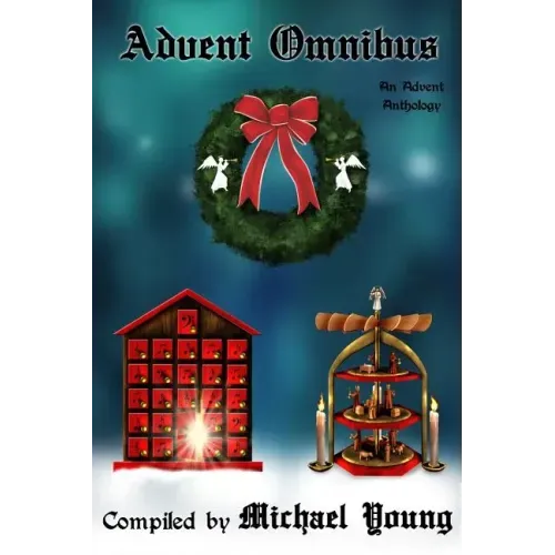 The Advent Anthology Omnibus