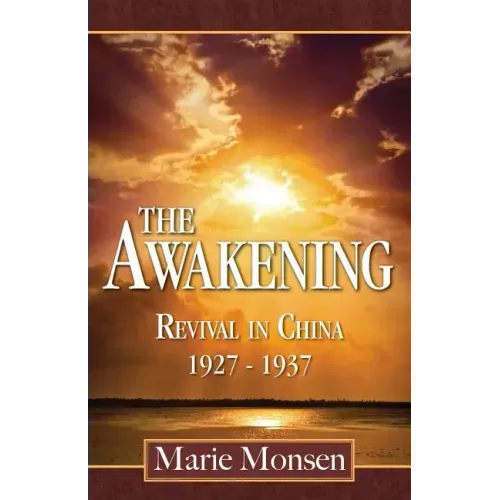 The Awakening: Revival in China: 1927-1937