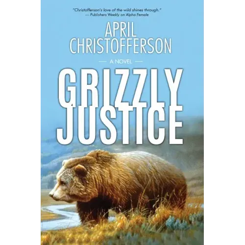 Grizzly Justice