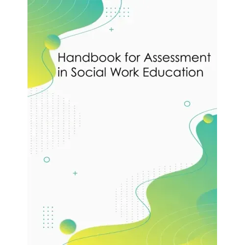 Handbook for Assessment in Social Work Education