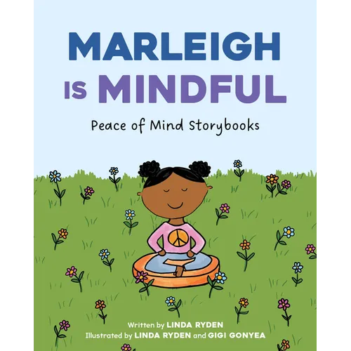Marleigh Is Mindful