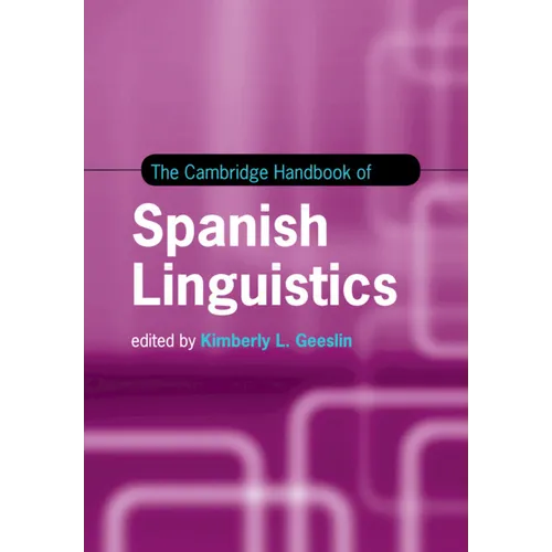 The Cambridge Handbook of Spanish Linguistics