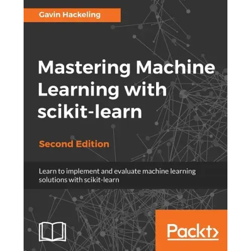 Mastering Machine Learning with scikit-learn, Second Edition