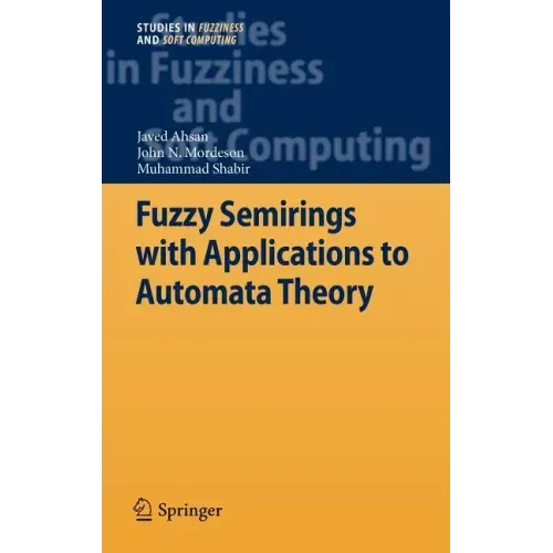 Fuzzy Semirings with Applications to Automata Theory