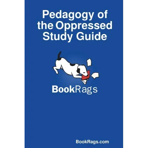 Pedagogy of the Oppressed Study Guide