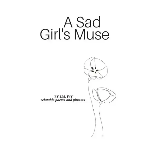 A Sad Girl's Muse