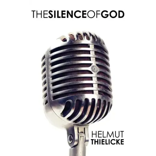 The Silence of God