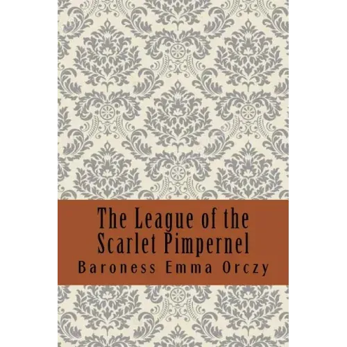The League of the Scarlet Pimpernel