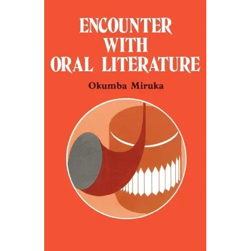 Encounter with Oral Literature