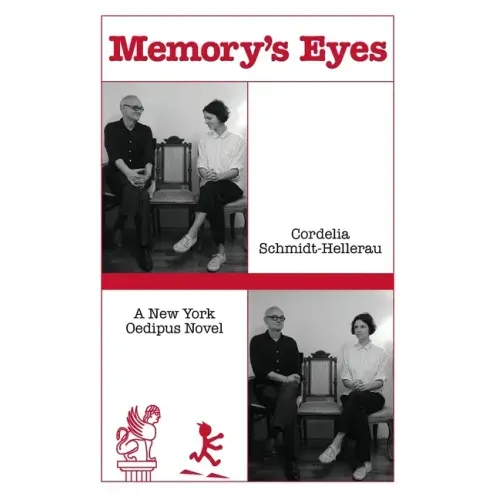 Memory's Eyes: A New York Oedipus Novel: A New York Oedipal Novel