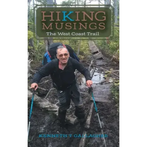 Hiking Musings: The West Coast Trail