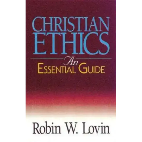 Christian Ethics: An Essential Guide