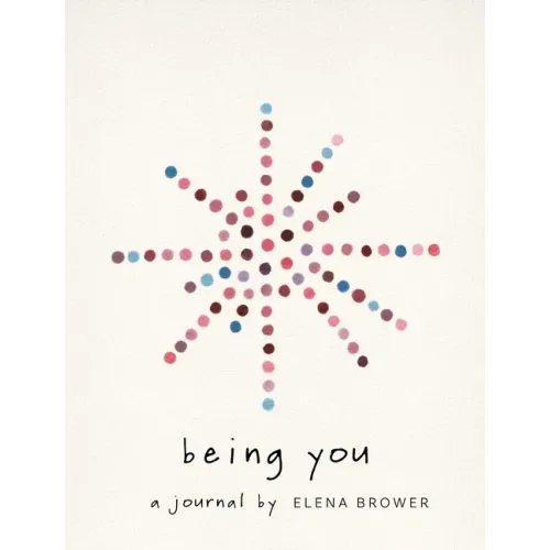 Being You: A Journal