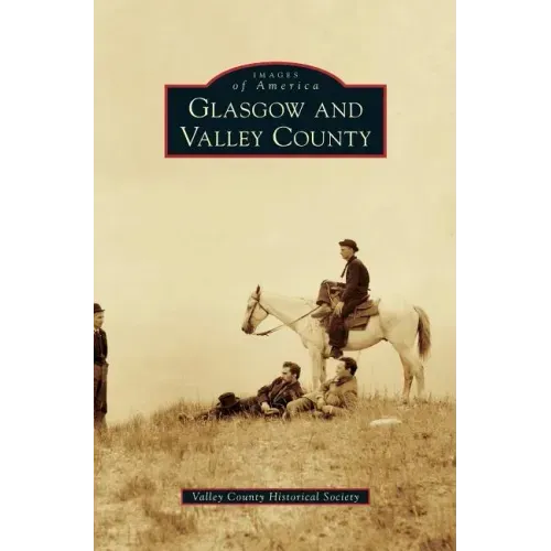 Glasgow and Valley County