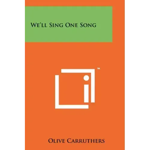 We'll Sing One Song